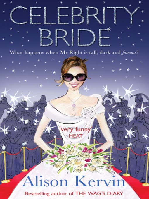 Title details for Celebrity Bride by Alison Kervin - Available